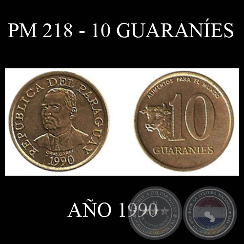 PM 218 - 10 GUARANES  AO 1990
