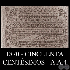 1870 - CINCUENTA CENTSIMO - A.A.4 - FIRMAS: TOMS GREENSHIELDS - JOS TORIBIO ITURBURU