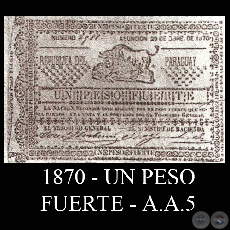 1870 - UN PESO FUERTE - A.A.5 - FIRMAS: TOMS GREENSHIELDS - JOS TORIBIO ITURBURU