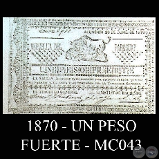 1870 - UN PESO FUERTE - MC043 - FIRMAS: TOMS GREENSHIELDS  JOS TORIBIO ITURBURU