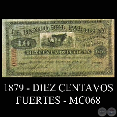 1879 - DIEZ CENTAVOS FUERTES - MC068 - FIRMAS: JOS URDAPILLETA - 