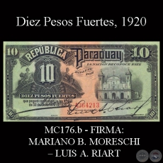 DIEZ PESOS FUERTES - FIRMA: MARIANO B. MORESCHI  LUIS A. RIART