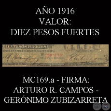 DIEZ PESOS FUERTES - FIRMA: ARTURO R. CAMPOS  GERNIMO ZUBIZARRETA