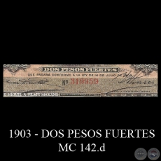 DOS PESOS FUERTES - MC142.d - FIRMA: EVARISTO ACOSTA  ISIDORO LVAREZ
