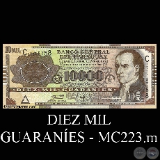 DIEZ MIL GUARANES - MC223.m - FIRMA: GILBERTO RODRGUEZ GARCETE - NGEL GABRIEL GONZLEZ CCERES