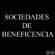 SOCIEDADES DE BENEFICENCIA
