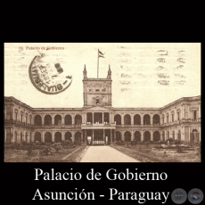 PALACIO DE GOBIERNO, ASUNCIN - Fototipia: THOMAS - BARCELONA - TARJETA POSTAL DEL PARAGUAY